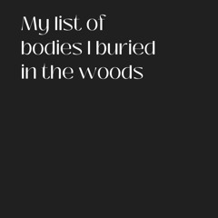 pdf my list of bodies i buried in the woods: funny notebook | lined journa