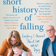 ✔ PDF ❤ FREE A Short History of Falling: Everything I Observed About L