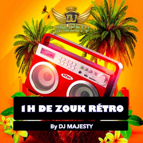 1H DE ZOUK RÉTRO BY DJ MAJESTY