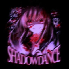 SHADXWBXRN - SHADOW DANCE (8D fergq)