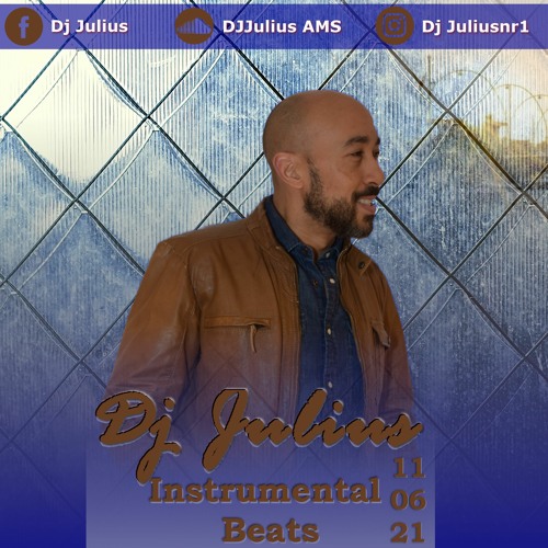 Dj Julius Instrumental beats 11-06-2021