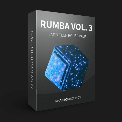 Phantom - Rumba Vol. 3 - Latin Tech House Pack