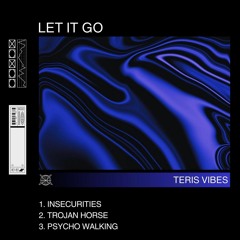 [PREMIERE] | Teris Vibes - Psycho Walking [TV001]