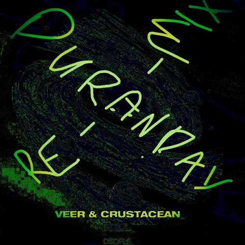 Veer & Crustacean - Fall (Duranday Remix) FREE DL