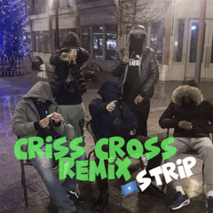 Richi x 2smokeyy x Baby Mane - Criss Cross (Remix) #Unreleased