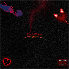Don't Worry (Prod. Eskimos x Jkei)