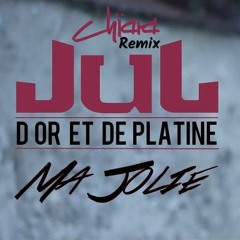 Jul - Ma Jolie - Chiara (Remix)