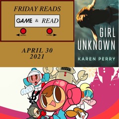 Friday Reads - April 30, 2021