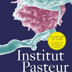 [DOWNLOAD] PDF 📜 Institut Pasteur: The Future of Research and Medicine by  Scientist