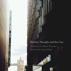⚡read❤ Marxist Thought and the City (Posthumanities)