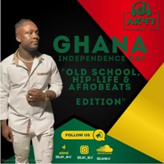 GHANA'S INDEPENDENCE DAY MIX BY DJ AK47
