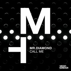 Mr.Diamond - Call Me