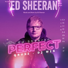ED SHEERAN - PERFECT ( GRUSI ft. NIX REMIX) EXTENDED | FULL TO DOWNLOAD