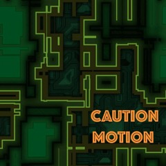 Caution Motion