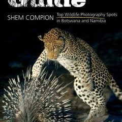 ACCESS [PDF EBOOK EPUB KINDLE] Insider's Guide: Top Wildlife Photography Spots in Bot