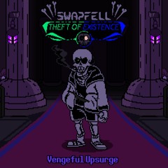 [Swapfell:Theft of Existence]Phase 2 - Vengeful Upsurge(Ft.Deadboy)