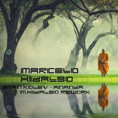 Stan Kolev - Ananda (Marcelo Hidalgo Rework)