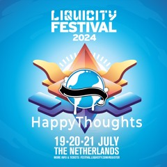 HappyThoughts – Liquicity Festival 2024 – DJ Contest