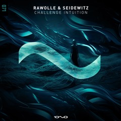 Rawolle, Seidewitz - Challenge Intuition (Original Mix)