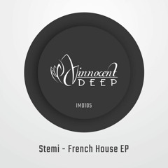 IMD105 - Stemi - FRENCH HOUSE EP
