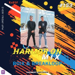 𝗛𝗢𝗠: #153 with 𝘽𝙊𝙄𝙓 & 𝘽𝙍𝙀𝘼𝙆𝙇𝙊𝙊𝙋
