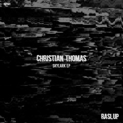 Christian Thomas - Skylark (Original Mix)