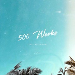 500 Weeks feat. Tron