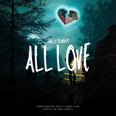 JwillDaDon - ALL LOVE Feat. TRAMONTE (Prod.EemTriplin)