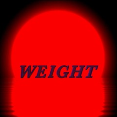 WEIGHT