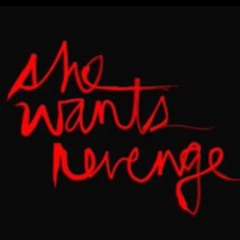 Want Me - She Wants Revenge