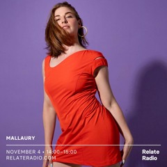 MALLAURY @ Relate Radio - 4 November 2023
