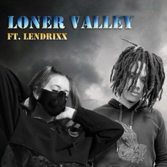 Loner Valley ft. Lendrixx (prod. by CapsCtrl)