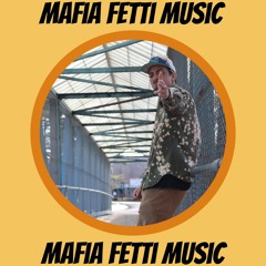 Discover "Mafia Fetti"