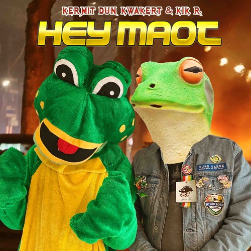 Kermit dun Kwakert & KIK R. - Hey Maot [GRATIS DOWNLOAD]