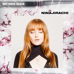 SF.MIX.44 - Ninajirachi