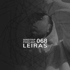 MindTrip Podcast 068 - Leiras