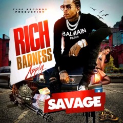 Savage - Rich Badness (Fast)