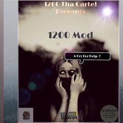 1200 Mod - Equal Loss Ft Sfnf Picc [Prod. Ran]