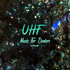 03. UHF - Music For Dealers (instrumental)