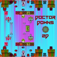 Dr. DOWNS - TWO DIMENSIONAL - [192 BPM] *MxM* - FULL ALBUM ON BANDCAMP