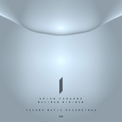 Arian Faraone - Maximum Minimum (Original Mix)