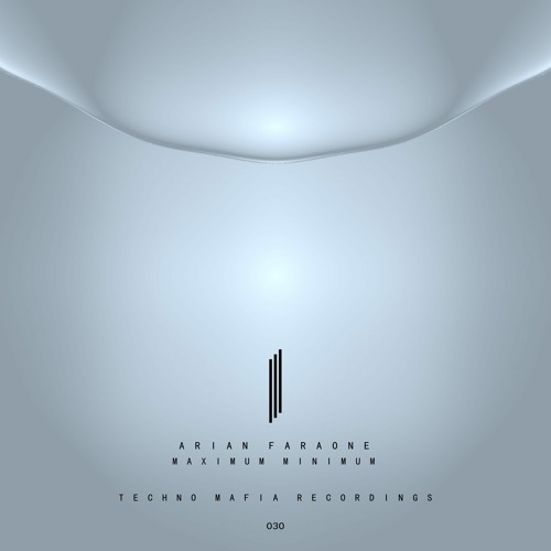 Arian Faraone - Maximum Minimum (Original Mix)