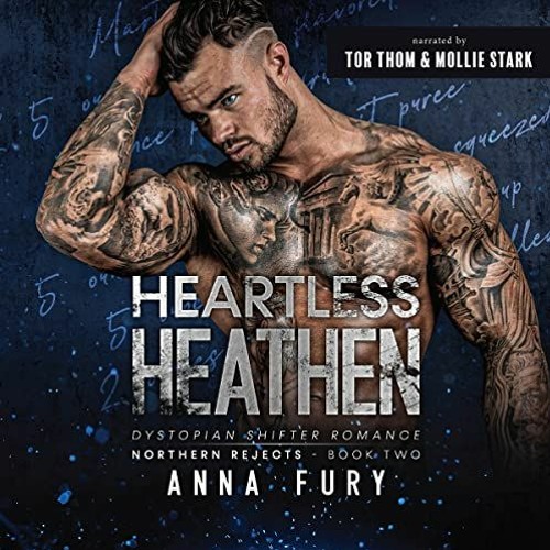 ✔️ [PDF] Download Heartless Heathen: Northern Rejects, Book 2 by  Anna Fury,Tor Thom,Mollie Star