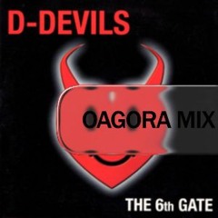 D Devils - 6Th Gate (Oagora mix)