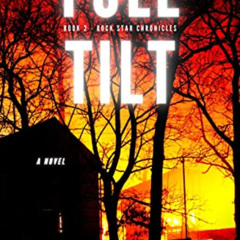 Get KINDLE 📁 FULL TILT: An Adrenaline-Laced Contemporary Christian Thriller (Rock St