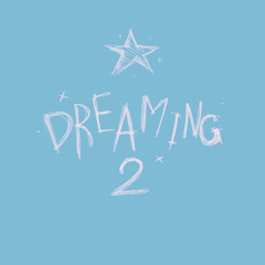 dreaming pt.2 [prod.p_genZ]