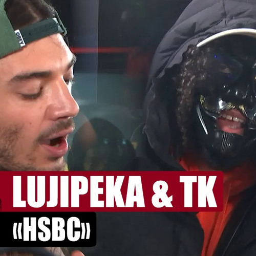 [EXCLU] Lujipeka feat. TK "HSBC" #PlanèteRap