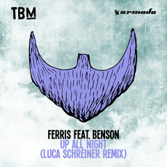 Up All Night (Luca Schreiner Remix) [feat. Benson]