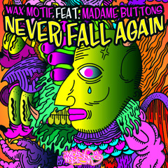 Never Fall Again (Vocal Mix) [feat. Madame Buttons]