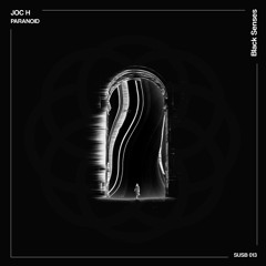 PREMIERE: JoC H - Paranoid (Original Mix) [Black Senses]